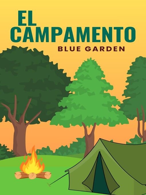 Title details for El Campamento by Blue Garden - Wait list